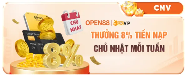 open88 bet tiền nạp mỗi chủ nhật